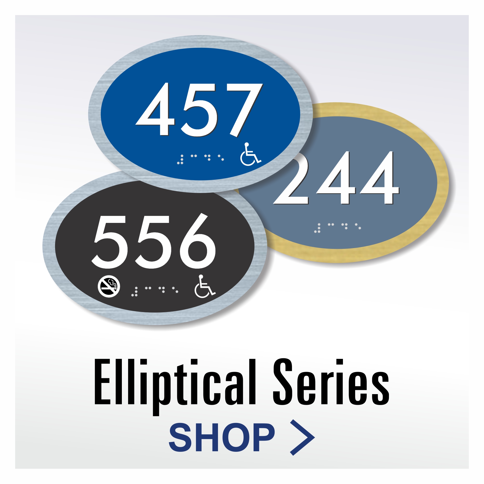 Elliptical Series ADA compliant room number signs with Braille